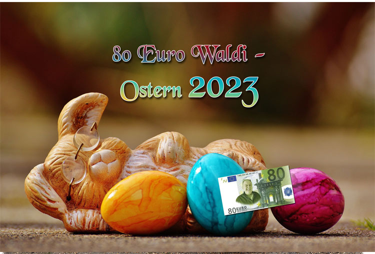 Osterwochenende bei 80 Euro Waldi 2023 - Bild